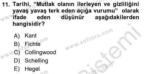 Tarih Felsefesi Dersi 2022 - 2023 Yılı (Vize) Ara Sınavı 11. Soru