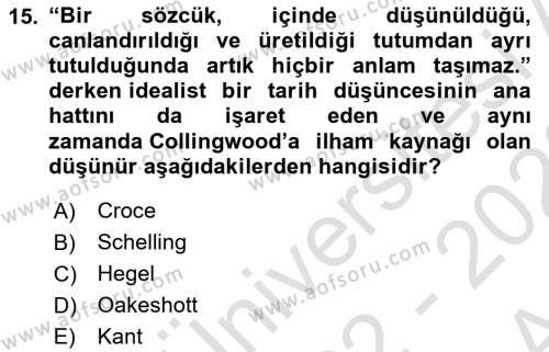 Tarih Felsefesi Dersi 2022 - 2023 Yılı (Vize) Ara Sınavı 15. Soru