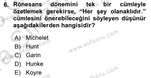 Tarih Felsefesi Dersi 2022 - 2023 Yılı (Vize) Ara Sınavı 6. Soru