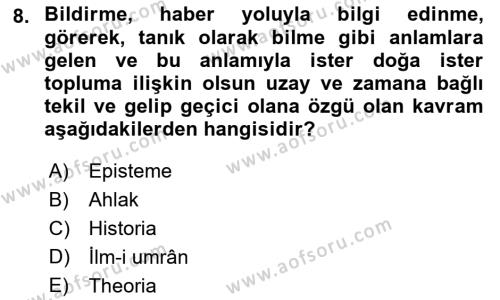 Tarih Felsefesi Dersi 2022 - 2023 Yılı (Vize) Ara Sınavı 8. Soru