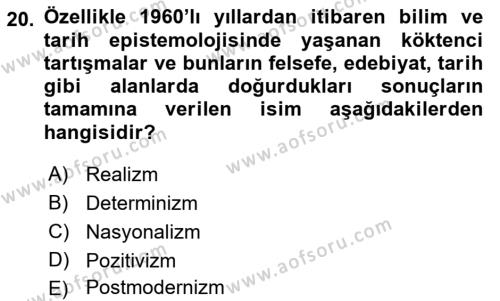 Tarih Felsefesi Dersi 2022 - 2023 Yılı (Final) Dönem Sonu Sınavı 20. Soru