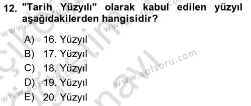 Tarih Felsefesi Dersi 2022 - 2023 Yılı Yaz Okulu Sınavı 12. Soru