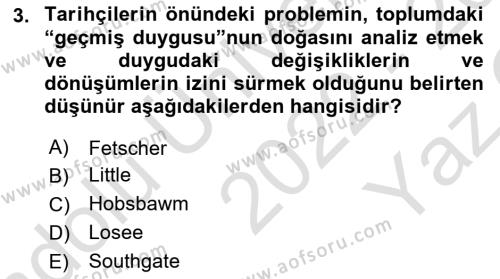 Tarih Felsefesi Dersi 2022 - 2023 Yılı Yaz Okulu Sınavı 3. Soru