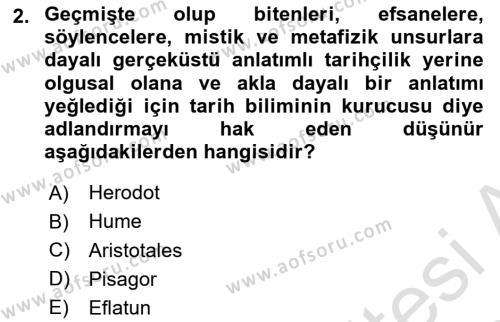 Tarih Felsefesi Dersi 2023 - 2024 Yılı Yaz Okulu Sınavı 2. Soru