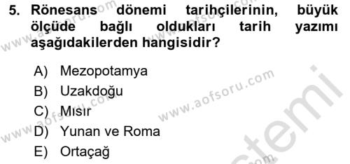 Tarih Felsefesi Dersi 2023 - 2024 Yılı Yaz Okulu Sınavı 5. Soru