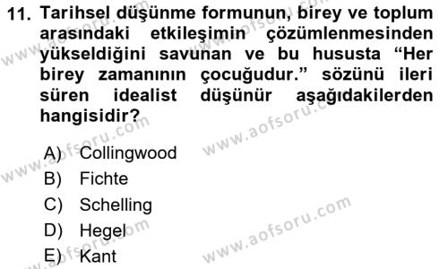 Tarih Felsefesi Dersi 2024 - 2025 Yılı (Vize) Ara Sınavı 11. Soru