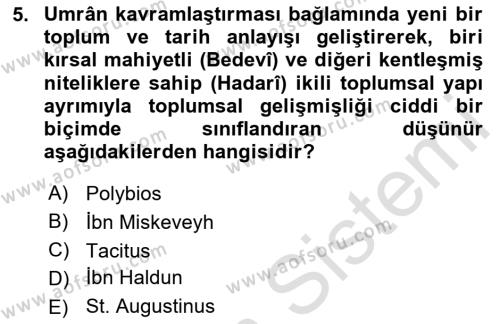 Tarih Felsefesi Dersi 2024 - 2025 Yılı (Vize) Ara Sınavı 5. Soru