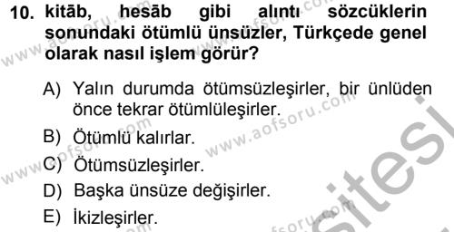Türkçe Ses Bilgisi Dersi 2012 - 2013 Yılı (Vize) Ara Sınavı 10. Soru