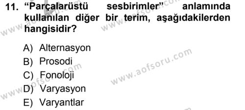 Türkçe Ses Bilgisi Dersi 2012 - 2013 Yılı (Vize) Ara Sınavı 11. Soru