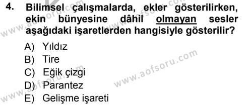 Türkçe Ses Bilgisi Dersi 2012 - 2013 Yılı (Vize) Ara Sınavı 4. Soru