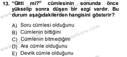Türkçe Ses Bilgisi Dersi 2013 - 2014 Yılı (Vize) Ara Sınavı 13. Soru