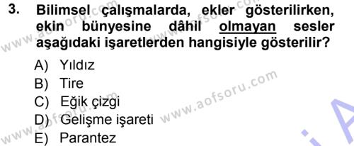 Türkçe Ses Bilgisi Dersi 2014 - 2015 Yılı (Vize) Ara Sınavı 3. Soru