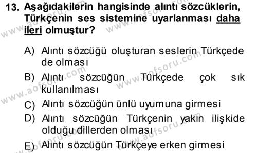 Türkçe Ses Bilgisi Dersi 2014 - 2015 Yılı (Final) Dönem Sonu Sınavı 13. Soru