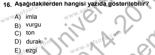Türkçe Ses Bilgisi Dersi 2014 - 2015 Yılı (Final) Dönem Sonu Sınavı 16. Soru