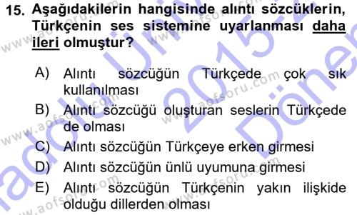 Türkçe Ses Bilgisi Dersi 2015 - 2016 Yılı (Final) Dönem Sonu Sınavı 15. Soru