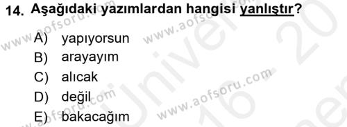 Türkçe Ses Bilgisi Dersi 2016 - 2017 Yılı (Final) Dönem Sonu Sınavı 14. Soru