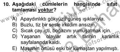 Türkçe Biçim Bilgisi Dersi 2012 - 2013 Yılı (Vize) Ara Sınavı 10. Soru