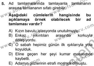 Türkçe Biçim Bilgisi Dersi 2012 - 2013 Yılı (Vize) Ara Sınavı 5. Soru