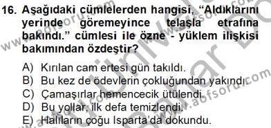 Türkçe Biçim Bilgisi Dersi 2012 - 2013 Yılı (Final) Dönem Sonu Sınavı 16. Soru