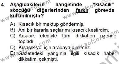 Türkçe Biçim Bilgisi Dersi 2012 - 2013 Yılı (Final) Dönem Sonu Sınavı 4. Soru