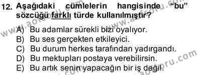 Türkçe Biçim Bilgisi Dersi 2013 - 2014 Yılı (Vize) Ara Sınavı 12. Soru