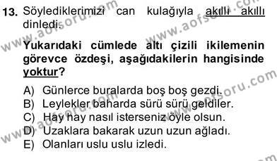 Türkçe Biçim Bilgisi Dersi 2013 - 2014 Yılı (Vize) Ara Sınavı 13. Soru