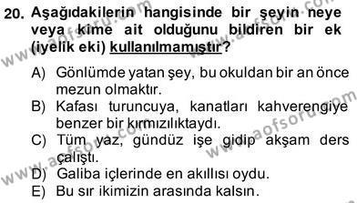 Türkçe Biçim Bilgisi Dersi 2013 - 2014 Yılı (Vize) Ara Sınavı 20. Soru