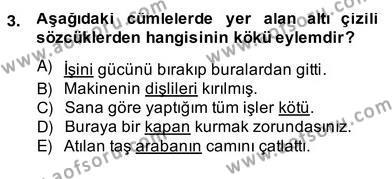 Türkçe Biçim Bilgisi Dersi 2013 - 2014 Yılı (Vize) Ara Sınavı 3. Soru