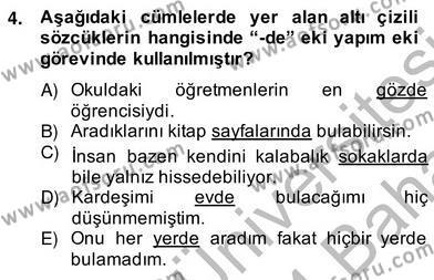Türkçe Biçim Bilgisi Dersi 2013 - 2014 Yılı (Vize) Ara Sınavı 4. Soru