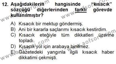 Türkçe Biçim Bilgisi Dersi 2014 - 2015 Yılı (Vize) Ara Sınavı 12. Soru
