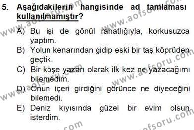 Türkçe Biçim Bilgisi Dersi 2014 - 2015 Yılı (Vize) Ara Sınavı 5. Soru