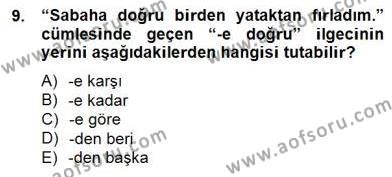 Türkçe Biçim Bilgisi Dersi 2014 - 2015 Yılı (Final) Dönem Sonu Sınavı 9. Soru