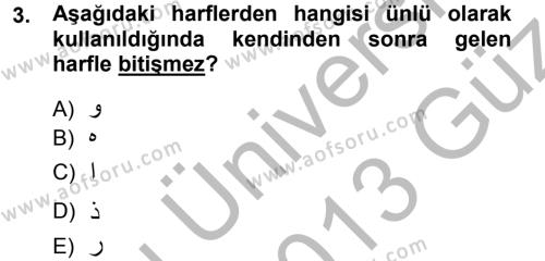Osmanlı Türkçesine Giriş 1 Dersi 2012 - 2013 Yılı (Vize) Ara Sınavı 3. Soru