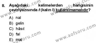 Osmanlı Türkçesine Giriş 1 Dersi 2012 - 2013 Yılı (Final) Dönem Sonu Sınavı 8. Soru
