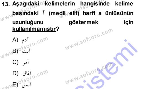 Osmanlı Türkçesine Giriş 1 Dersi 2013 - 2014 Yılı (Vize) Ara Sınavı 13. Soru