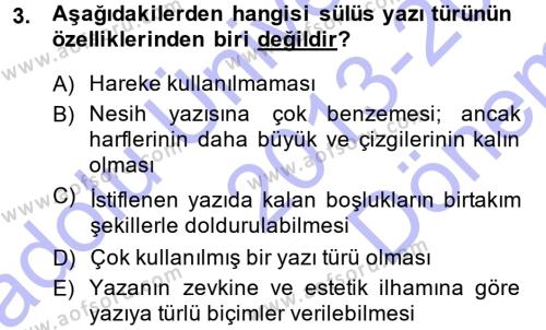 Osmanlı Türkçesine Giriş 1 Dersi 2013 - 2014 Yılı (Final) Dönem Sonu Sınavı 3. Soru