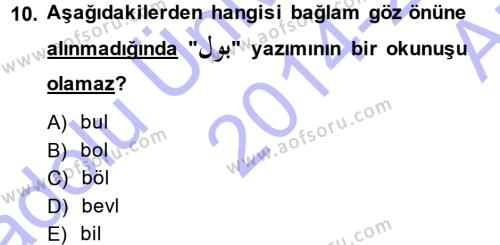 Osmanlı Türkçesine Giriş 1 Dersi 2014 - 2015 Yılı (Vize) Ara Sınavı 10. Soru