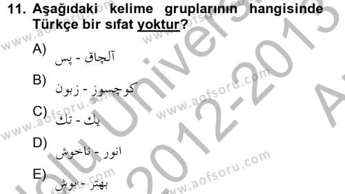 Osmanlı Türkçesine Giriş 2 Dersi 2012 - 2013 Yılı (Vize) Ara Sınavı 11. Soru