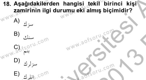Osmanlı Türkçesine Giriş 2 Dersi 2012 - 2013 Yılı (Vize) Ara Sınavı 18. Soru
