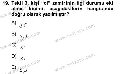 Osmanlı Türkçesine Giriş 2 Dersi 2012 - 2013 Yılı (Vize) Ara Sınavı 19. Soru