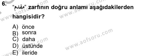 Osmanlı Türkçesine Giriş 2 Dersi 2012 - 2013 Yılı (Final) Dönem Sonu Sınavı 6. Soru