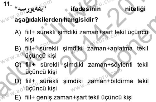 Osmanlı Türkçesine Giriş 2 Dersi 2014 - 2015 Yılı (Final) Dönem Sonu Sınavı 11. Soru