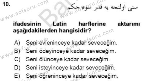 Osmanlı Türkçesine Giriş 2 Dersi 2021 - 2022 Yılı (Final) Dönem Sonu Sınavı 10. Soru