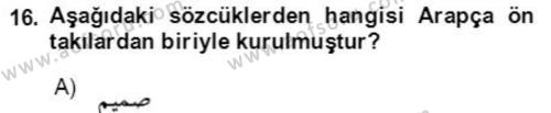 Osmanlı Türkçesine Giriş 2 Dersi 2021 - 2022 Yılı (Final) Dönem Sonu Sınavı 16. Soru