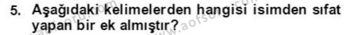 Osmanlı Türkçesine Giriş 2 Dersi 2021 - 2022 Yılı (Final) Dönem Sonu Sınavı 5. Soru