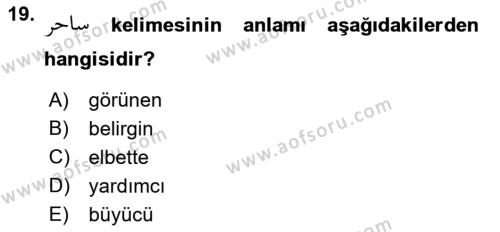 Osmanlı Türkçesine Giriş 2 Dersi 2022 - 2023 Yılı Yaz Okulu Sınavı 19. Soru