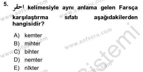 Osmanlı Türkçesine Giriş 2 Dersi 2022 - 2023 Yılı Yaz Okulu Sınavı 5. Soru