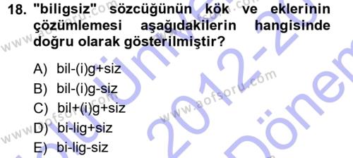 Orhon Türkçesi Dersi 2012 - 2013 Yılı (Final) Dönem Sonu Sınavı 18. Soru