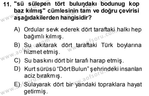 Orhon Türkçesi Dersi 2013 - 2014 Yılı (Vize) Ara Sınavı 11. Soru