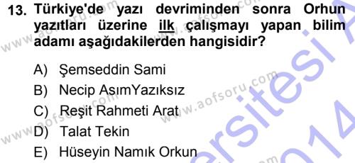 Orhon Türkçesi Dersi 2013 - 2014 Yılı (Vize) Ara Sınavı 13. Soru